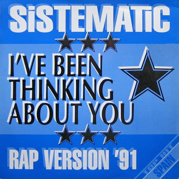 Sistematic – I've Been Thinking About You (1991, Vinyl) - Discogs
