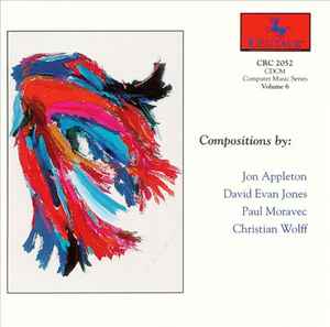 Jon Appleton - CDCM Computer Music Series Volume 6 album cover