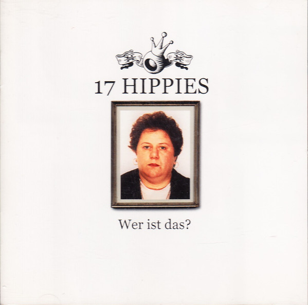baixar álbum 17 Hippies - Wer Ist Das