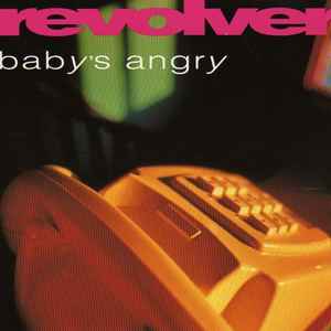 Revolver (2) - Baby's Angry album cover