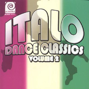 lataa albumi Various - EURO BEAT Italo Dance Classics Volume 1