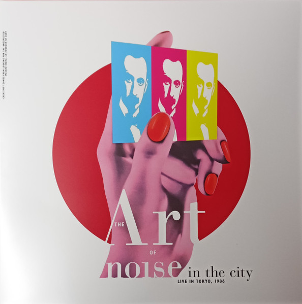 The Art Of Noise – Noise In The City (Live In Tokyo, 1986) (2021