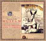 Sleepytime Gorilla Museum - Grand Opening And Closing | Releases | Discogs