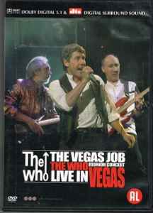 The Who - The Vegas Job - The Who Reunion Concert Live In Vegas album cover