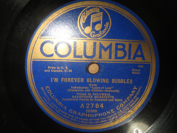 Columbia Saxophone Quartette – I'm Forever Blowing Bubbles 