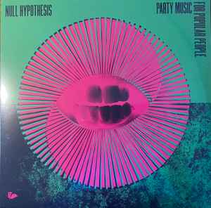 null hypothesis - Party Music For Popular People album cover