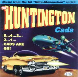 The Huntington Cads – Go Exotic!! (1996, CD) - Discogs