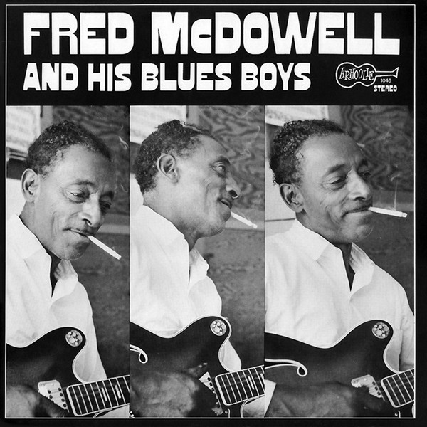 Fred McDowell And His Blues Boys | Releases | Discogs