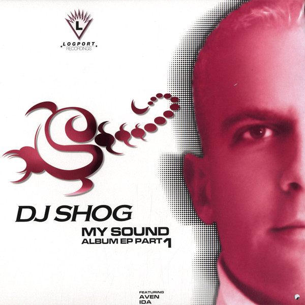 DJ Shog – My Sound (Album EP Part 1) (2006, Vinyl) - Discogs