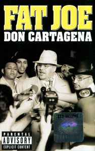 Fat Joe – Don Cartagena (1998, Cassette) - Discogs