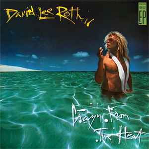 David Lee Roth - Crazy From The Heat album cover