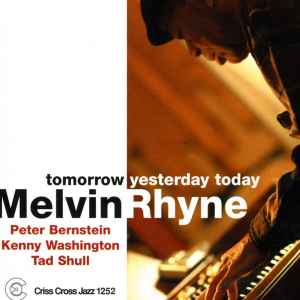 Melvin Rhyne Trio - Tomorrow Yesterday Today