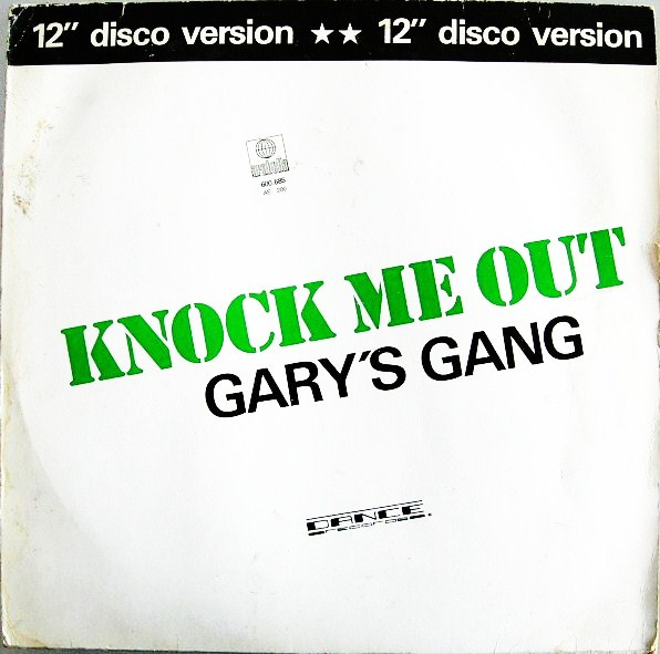 Gary's Gang - Knock Me Out | Releases | Discogs