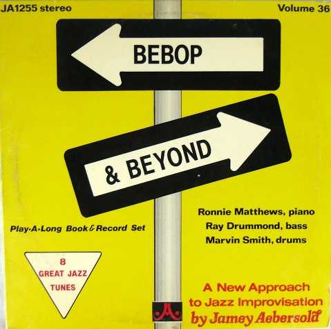 lataa albumi Jamey Aebersold Ronnie Matthews, Ray Drummond, Marvin Smith - Bebop Beyond Volume 36