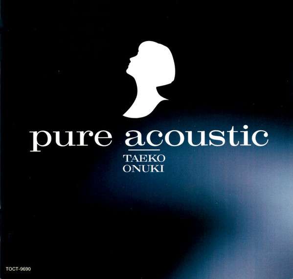 Taeko Onuki – Pure Acoustic (1996