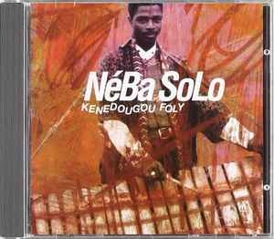 Neba Solo - Kenedougou Foly album cover