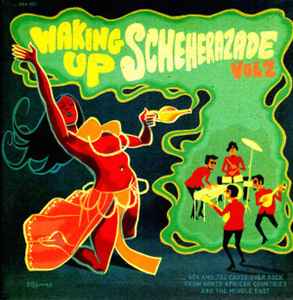 Various - Waking Up Scheherazade Vol.2