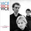 Vice (3) - Vice, A Plain Reprise & More