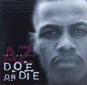 AZ – Doe Or Die (1996, CD) - Discogs