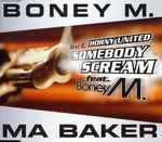Cover of Ma Baker / Somebody Scream, 1999-01-00, CD