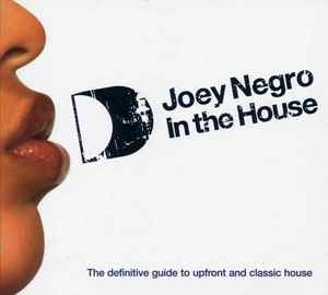 In The House - Joey Negro