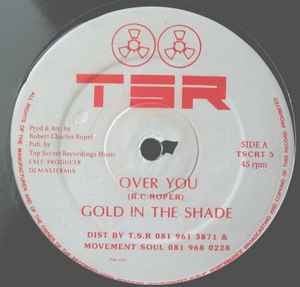 Gold In The Shade - Over You / Shining Through album cover