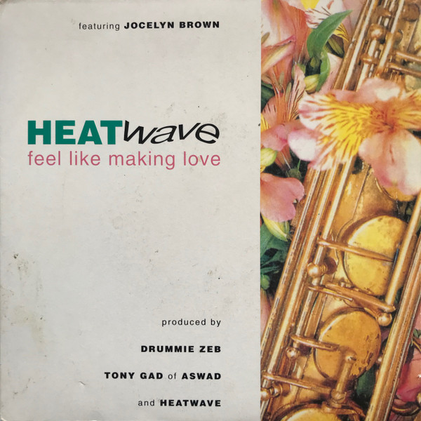 Heatwave Featuring Jocelyn Brown – Feel Like Making Love (1991