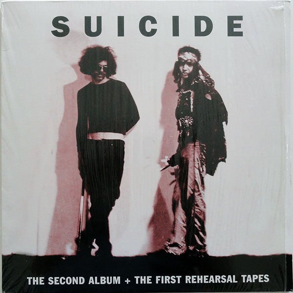 Suicide – The Second Album + The First Rehearsal Tapes (1999 