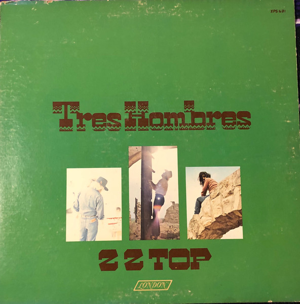 ZZ Top – Tres Hombres (1973