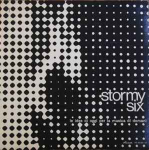 Stormy Six - Le Idee Di Oggi Per La Musica Di Domani album cover