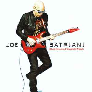 Joe Satriani - Black Swans & Wormhole Wizards
