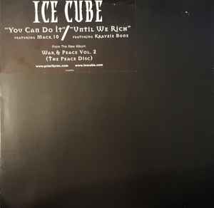 Ice Cube - You Can Do It / Until We Rich album cover