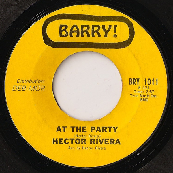 Hector Rivera – At The Party / Do It To Me (1966, Vinyl) - Discogs