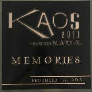 Memories - Kaos 2010 Presents Mary-K