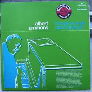 Boogie Woogie Piano Stylings - Albert Ammons