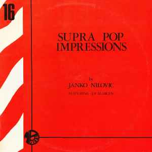 Supra Pop Impressions - Janko Nilovic Featuring J.-P. Alarcen