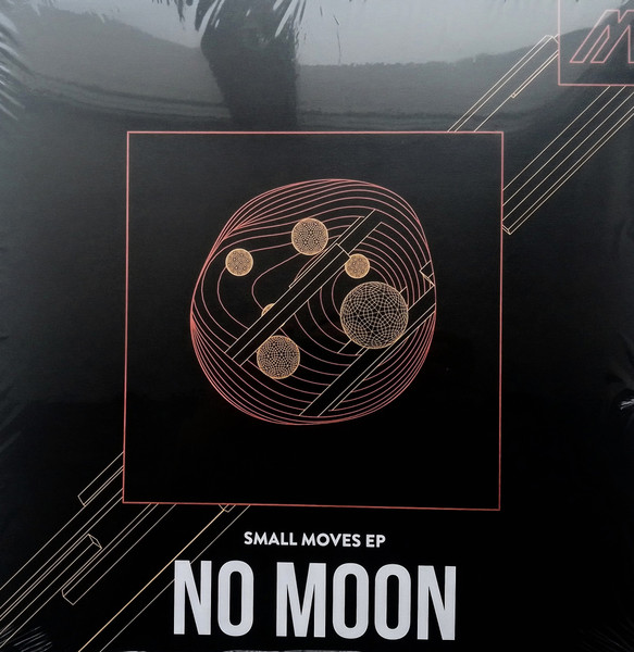 Small Moves EP, No Moon