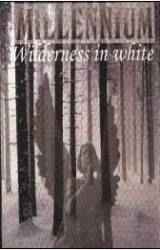 Millennium (18) - Wilderness In White
