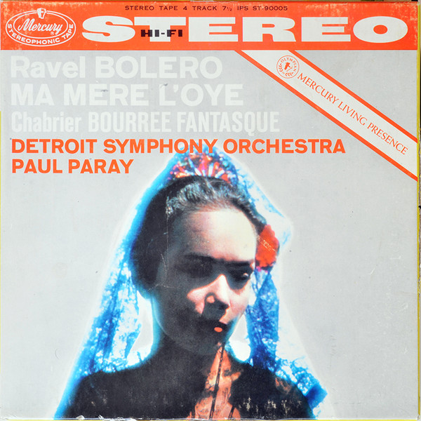 last ned album Ravel, Chabrier, Detroit Symphony Orchestra, Paul Paray - Bolero Ma Mere LOye Bourree Fantasque