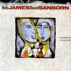 Double Vision - Bob James, David Sanborn