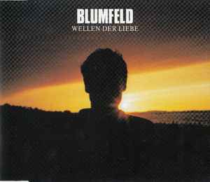 Wellen Der Liebe - Blumfeld