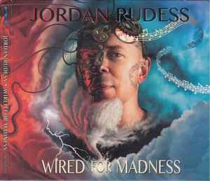 Jordan Rudess - Wired For Madness album cover