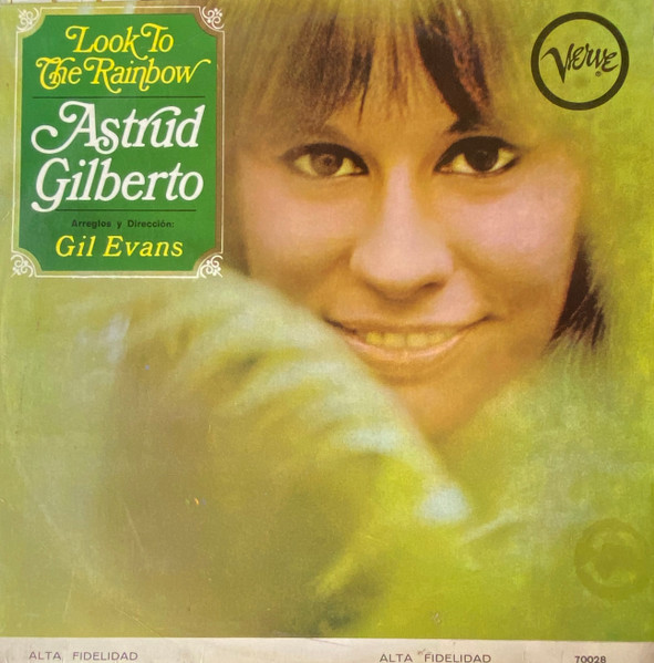 Astrud Gilberto - Look To The Rainbow | Releases | Discogs