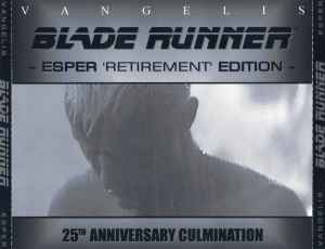 Various - Blade Runner - Esper 'Retirement' Edition (25th Anniversary Culmination) album cover