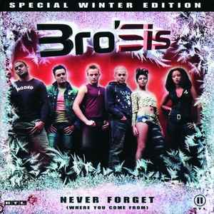 Bro'Sis - Never Forget (Where You Come From) (Special Winter Edition) album cover