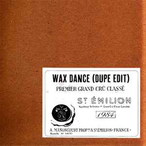 Wax (18) - Wax Dance (Dupe Edit) album cover