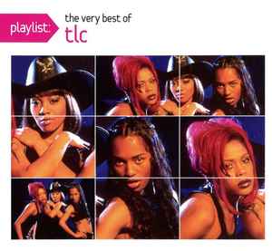 TLC - Playlist: The Very Best Of TLC album cover
