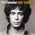Cover of The Essential Eric Carmen, 2014-03-25, CD