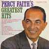 Percy Faith And His Orchestra* - Percy Faith's Greatest Hits