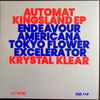 Krystal Klear - Automat Kingsland EP